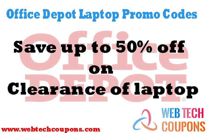 Office Depot Laptops Clearance Coupon Upto 50% off