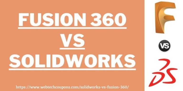 fusion 360 vs solidworks