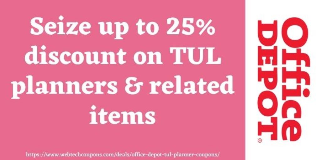 office-depot-tul-planner-coupons-2023-up-to-25-off-coupons