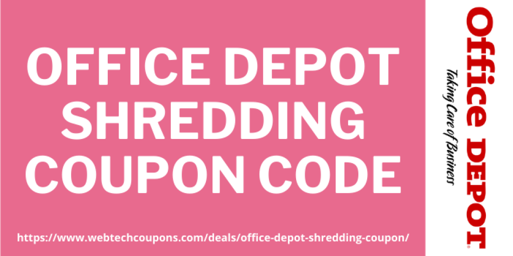 Office Depot Shredding Coupon 2024 40 AARP Promo Code