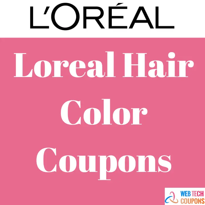 Loreal Hair Color Coupons 2025 - Lucia Rivalee
