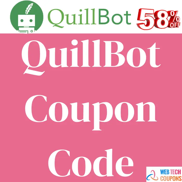 QuillBot Coupon Code 2024 [Buy Premium Plan At 58 Off]