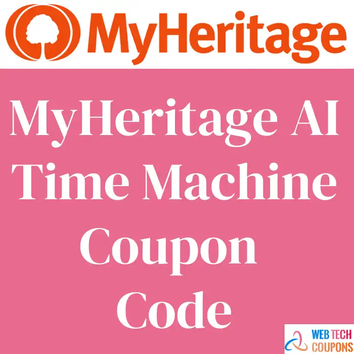 30 Off MyHeritage AI Time Machine Coupon Code 2023